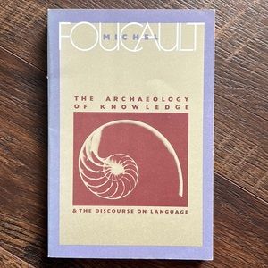 The Archaeology of Knowledge by Michel Foucault